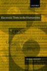 Electronic Texts in the Humanities : Principles and Practice - Book