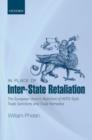 In Place of Inter-State Retaliation : The European Union's Rejection of WTO-style Trade Sanctions and Trade Remedies - Book