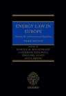 Energy Law in Europe : National, EU and International Regulation - Book