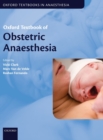 Oxford Textbook of Obstetric Anaesthesia - Book