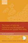 Impact of Addictive Substances and Behaviours on Individual and Societal Well-being - Book