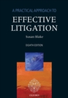 A Practical Approach to Effective Litigation - Book