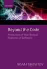 Beyond the Code : Protection of Non-Textual Features of Software - Book