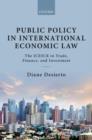 Public Policy in International Economic Law : The ICESCR in Trade, Finance, and Investment - Book