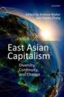 East Asian Capitalism : Diversity, Continuity, and Change - Book