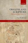 Origen and Scripture : The Contours of the Exegetical Life - Book