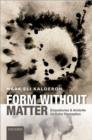 Form without Matter : Empedocles and Aristotle on Color Perception - Book