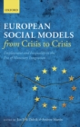 European Social Models From Crisis to Crisis: : Employment and Inequality in the Era of Monetary Integration - Book