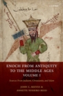 Enoch from Antiquity to the Middle Ages, Volume I : Sources From Judaism, Christianity, and Islam - Book
