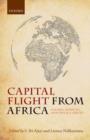 Capital Flight from Africa : Causes, Effects, and Policy Issues - Book