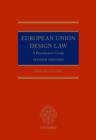 European Union Design Law : A Practitioners' Guide - Book