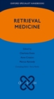 Retrieval Medicine - Book