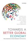 Towards a Better Global Economy : Policy Implications for Citizens Worldwide in the 21st Century - Book