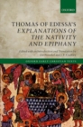 Thomas of Edessa's Explanations of the Nativity and Epiphany - Book
