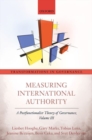 Measuring International Authority : A Postfunctionalist Theory of Governance, Volume III - Book