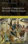Aristotle's Categories in the Early Roman Empire - Book