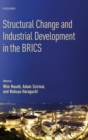 Structural Change and Industrial Development in the BRICS - Book