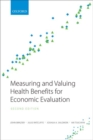 Measuring and Valuing Health Benefits for Economic Evaluation - Book