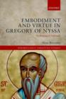 Embodiment and Virtue in Gregory of Nyssa : An Anagogical Approach - Book
