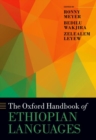 The Oxford Handbook of Ethiopian Languages - Book
