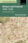 Britain and Ireland 1050-1530 : Economy and Society - Book