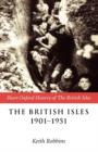 The British Isles 1901-1951 - Book