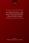 International Law and Transnational Organised Crime - Book