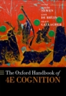 The Oxford Handbook of 4E Cognition - Book