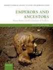 Emperors and Ancestors : Roman Rulers and the Constraints of Tradition - Book