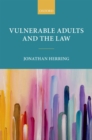Vulnerable Adults and the Law - Book
