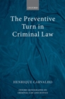 The Preventive Turn in Criminal Law - Book