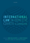International Law in Domestic Courts : A Casebook - Book