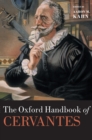 The Oxford Handbook of Cervantes - Book