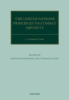 The United Nations Principles to Combat Impunity: A Commentary - Book
