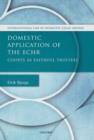 Domestic Application of the ECHR : Courts as Faithful Trustees - Book