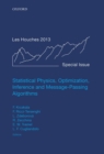 Statistical Physics, Optimization, Inference, and Message-Passing Algorithms : Lecture Notes of the Les Houches School of Physics: Special Issue, October 2013 - Book