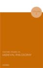 Oxford Studies in Medieval Philosophy, Volume 3 - Book