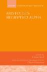 Aristotle's Metaphysics Alpha : Symposium Aristotelicum - Book