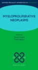 Oxford Specialist Handbook: Myeloproliferative Neoplasms - Book