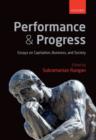 Performance and Progress : Essays on Capitalism, Business, and Society - Book