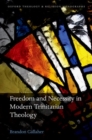 Freedom and Necessity in Modern Trinitarian Theology - Book