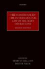 The Handbook of the International Law of Military Operations - Book