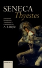 Seneca: Thyestes : Edited with Introduction, Translation, and Commentary - Book