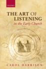 The Art of Listening in the Early Church - Book