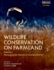 Wildlife Conservation on Farmland Volume 1 : Managing for nature on lowland farms - Book