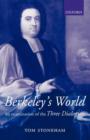 Berkeley's World : An Examination of the Three Dialogues - Book