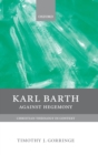 Karl Barth : Against Hegemony - Book
