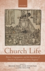Church Life : Pastors, Congregations, and the Experience of Dissent in Seventeenth-Century England - Book