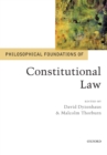 Philosophical Foundations of Constitutional Law - Book