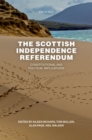 The Scottish Independence Referendum : Constitutional and Political Implications - Book